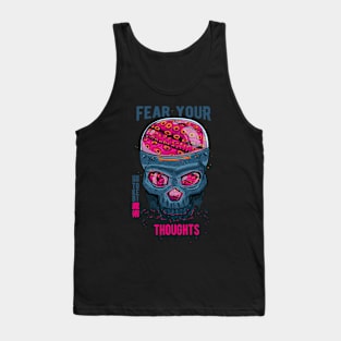 Fear Your Thoughts Skull Tank Top